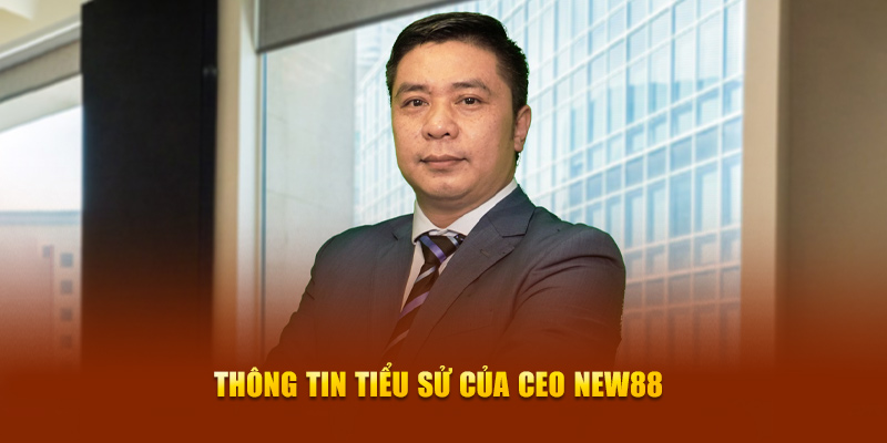 ceo new88 tuấn anh